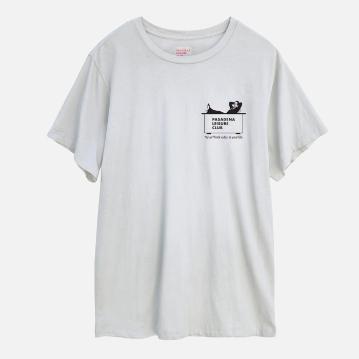 Pasadena Leisure Club Never Work Tee